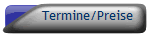 Termine/Preise